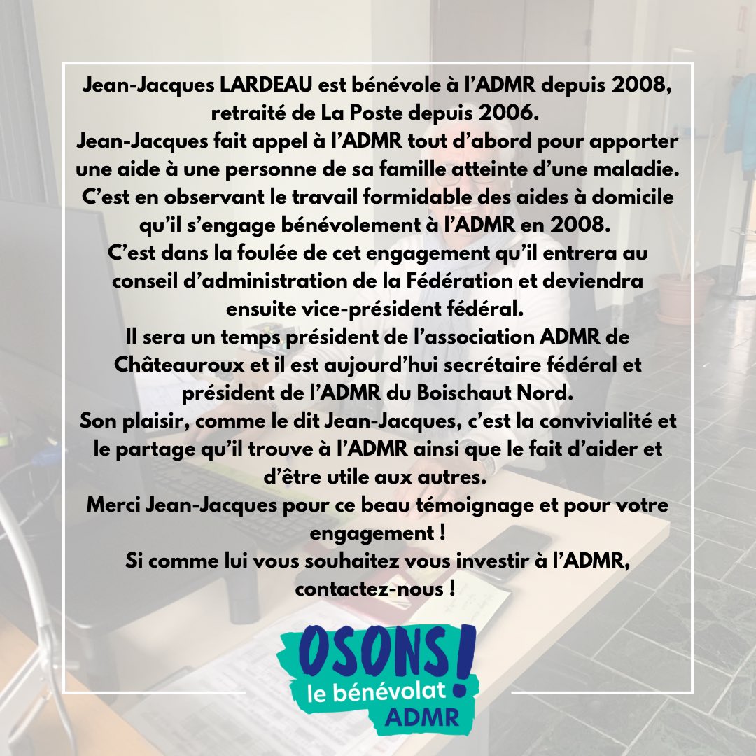 𝑅𝑒𝑛𝑐𝑜𝑛𝑡𝑟𝑒 𝑎𝑣𝑒𝑐 𝑢𝑛 𝑏𝑒́𝑛𝑒́𝑣𝑜𝑙𝑒 ! 👋

Jean-Jacques LARDEAU, bénévole à l’ADMR, secrétaire fédéral et président de l’ADMR du Boischaut Nord nous parle de son engagement ! 💬

Si, comme Jean-Jacques, vous souhaitez vous investir à l’ADMR, contactez-nous ! 👀