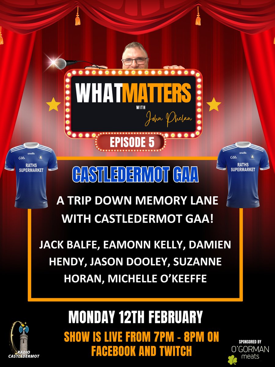 RCastledermot's tweet photo. What Matters returns tonight and we have a bumper Gaa show lined up for everyone. We have some fantastic guests lined up and anyone interested in Gaa won't want to miss this one. All throwing in at 7pm live on Facebook and Twitch. @CastledermotGFC @KildareFan2024 @KildareGAA https://t.co/c533bNgDDh