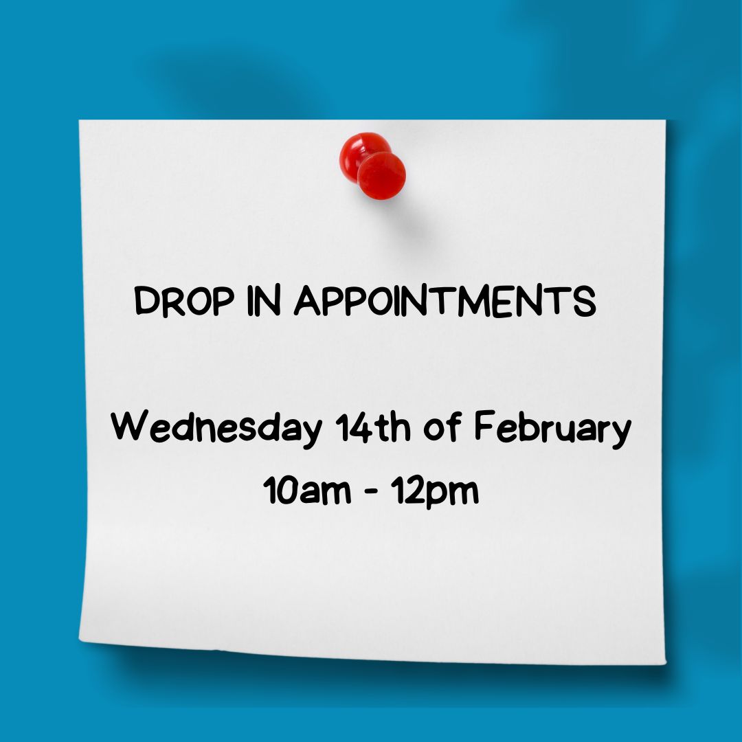 Drop In Appointments available 📅 Wednesday 14th of February ⏰ 10am till 12pm