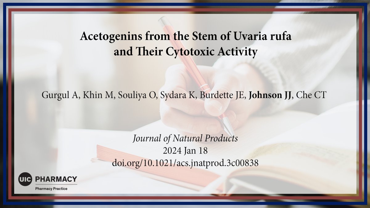 Dr. Jeremy Johnson, with colleagues from UIC Pharmaceutical Sciences, published an article in the Journal of Natural Products on acetogenins from the stem of Uvaria rufa and their cytotoxic activity. Read it here: doi.org/10.1021/acs.jn…