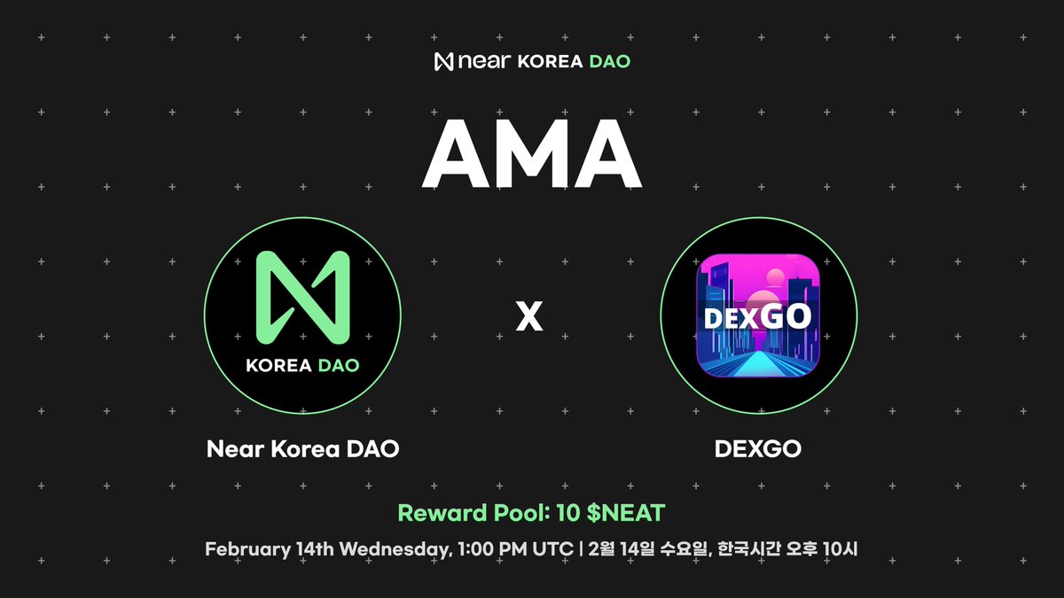 📣 NEAR Korea DAO X @dexgo_official AMA Event ⏰ February 14th, Wednesday, 10:00 PM KST 🎁 $10 NEAT ✔️ Follow @NearKoreaDAO, @dexgo_official ✔️ Like & Retweet ✔️ Fill out the Google form: forms.gle/hCKjUfnb8ChUHq… #NEARKoreaDAO #DEXGO #AMA #BOS