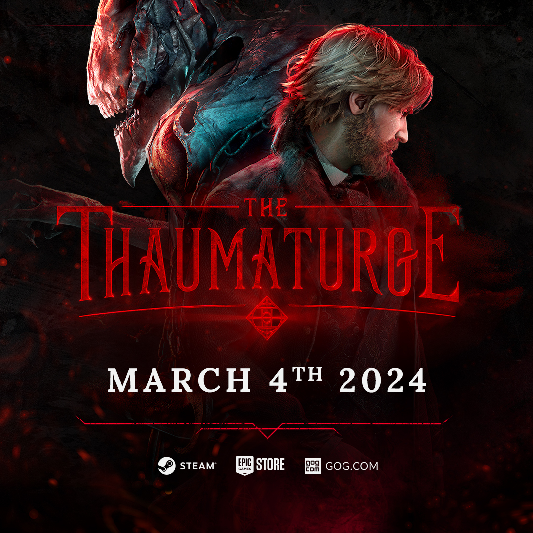 With February’s busy launch period, we've decided to move the release of the Thaumaturge to March 4th, 2024.

The game is complete, but we want to give it space so it can be enjoyed the way we believe it deserves.

See you in 1905 Warsaw and thank you for your patience!