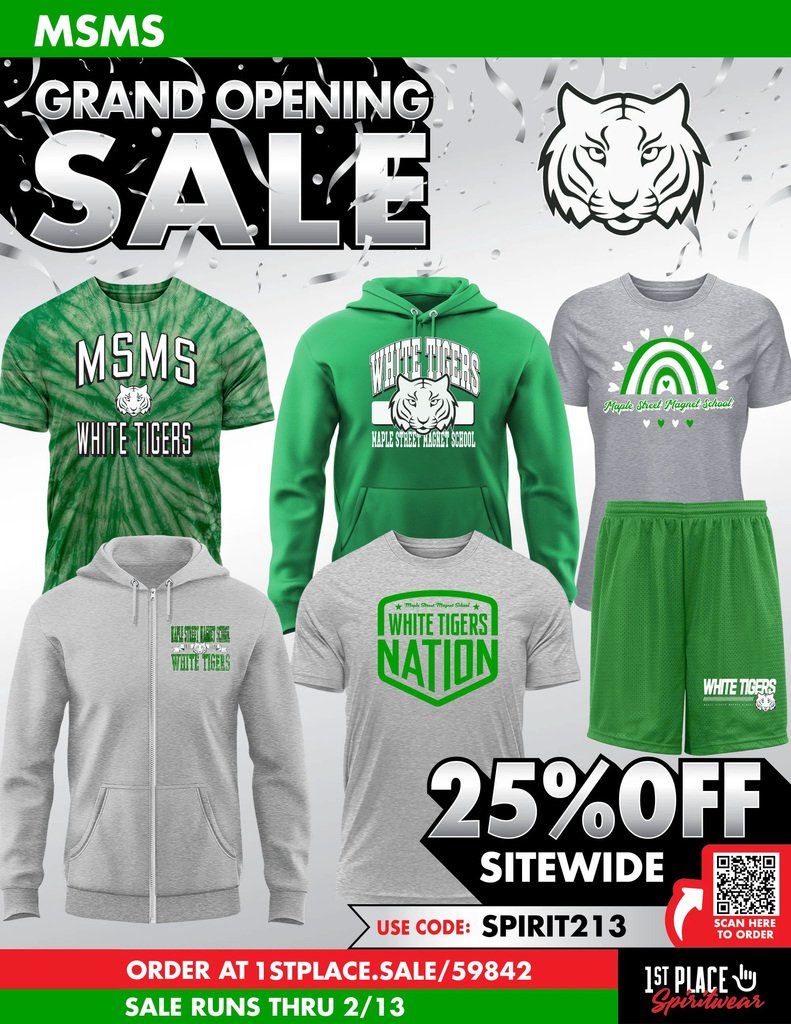 The MSMS spirit wear grand opening sale ends February 13th. This is your last chance to save! Use code SPIRIT213 to receive 25% off and get free shipping on orders over $60. Shop at 1stplace.sale/59842.