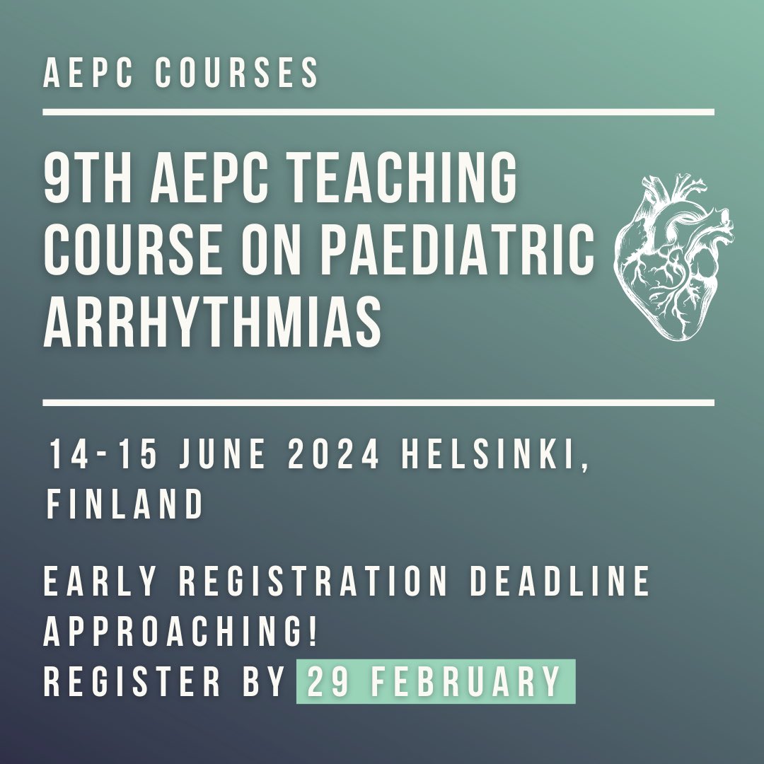 The early registration deadline for the 9th AEPC teaching course on paediatric arrhythmias is approaching - Make sure to secure your spot, as limited space is available!

Find out more &amp; register: bit.ly/42Ar1PA

#YoungAEPC #arrhythmia #paediatricarrhythmias #education