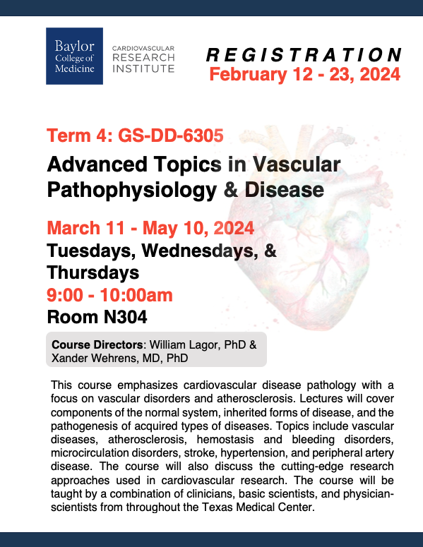 Registration is open through February 23rd for GS-DD-6305 offered in Term 4. 📚 Classes are held Tuesdays, Wednesdays & Thursdays from 9-10am. If you have any questions, please email 📨 cvri@bcm.edu to learn more about the course offerings. @XWehrens @LagorLab