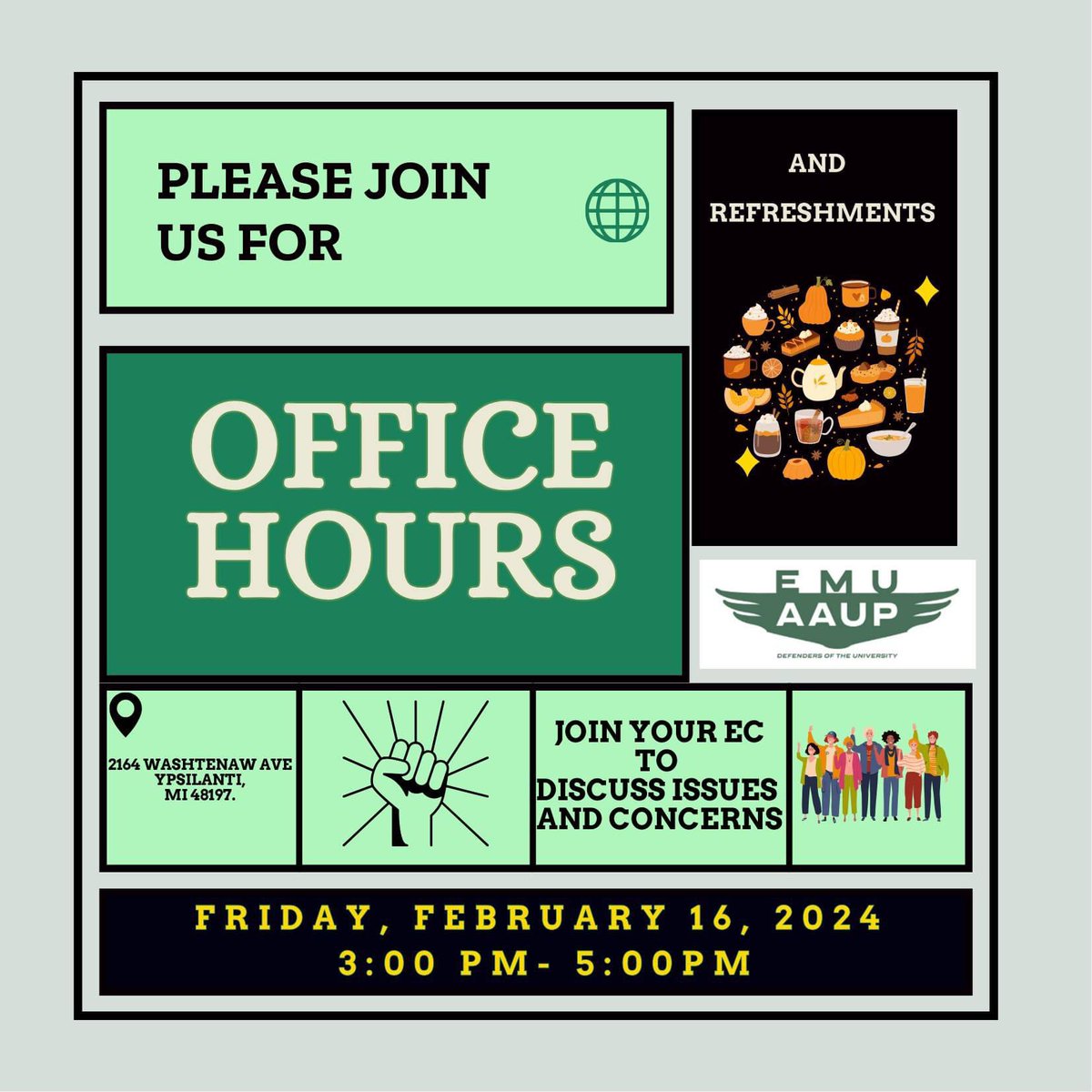 EMU-AAUP members, join us for Office Hours on  Friday Feb 16, 2024 3:00 pm- 5:00 pm. Come meet your Union colleagues and friends and discuss issues of concern. We have refreshments! 
#UnionStrong #Solidarity #emuaaup #TruEMU