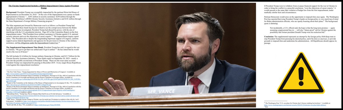 BOMBSHELL REPORT: ⚠️ JD Vance uncovers HIDDEN IMPEACHMENT CLAUSE Against Trump buried in Ukraine Funding Bill.. 'Buried in the bill’s text is an IMPEACHMENT TIME BOMB for the next Trump presidency if he tries to stop funding the war in Ukraine.' 'We must vote against this…