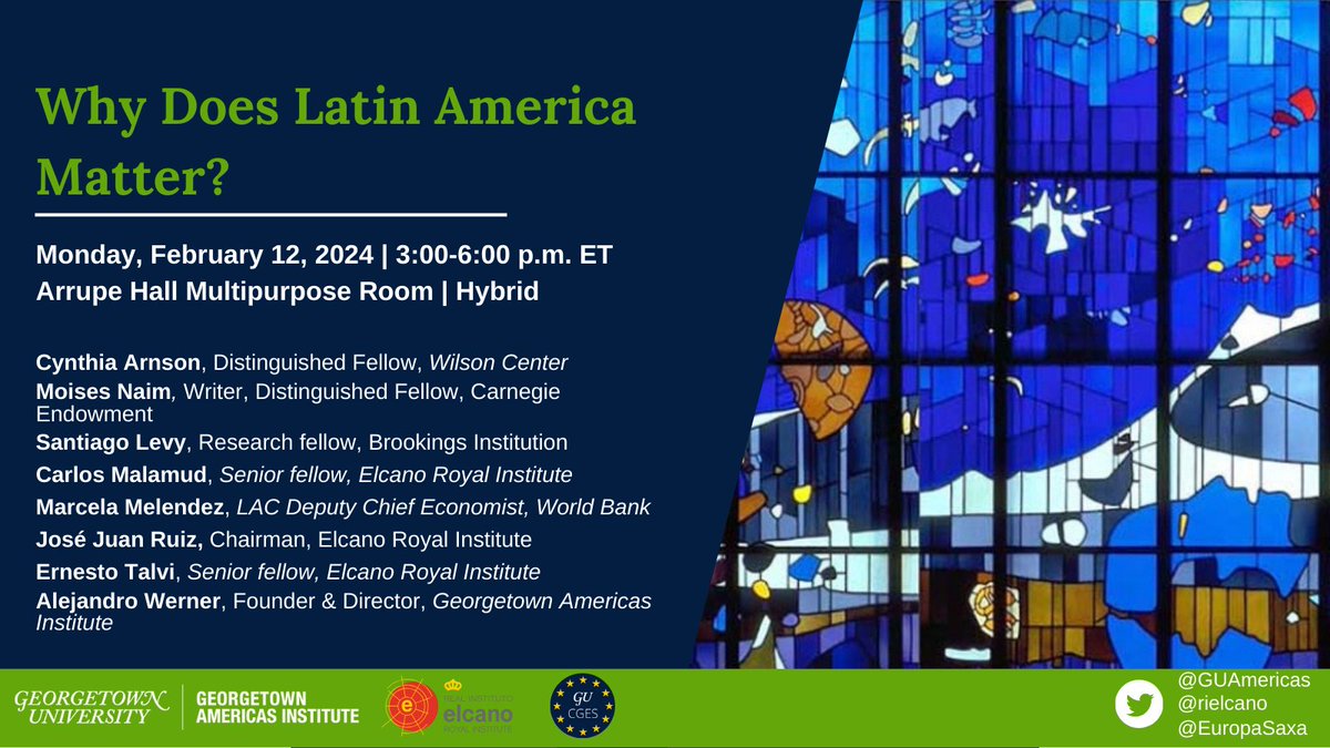 Today, we host @CindyArnson, Santiago Levy, @CarlosMalamud, @MelendezMarcela, @MoisesNaim, @ElcanoJjRuiz, @ernesto_talvi & @alejandrowerne7 to discuss the @rielcano report “Why Does Latin America Matter?' 📌 Arrupe Hall Multipurpose Room, 3 PM | americas.georgetown.edu/events/why-doe…