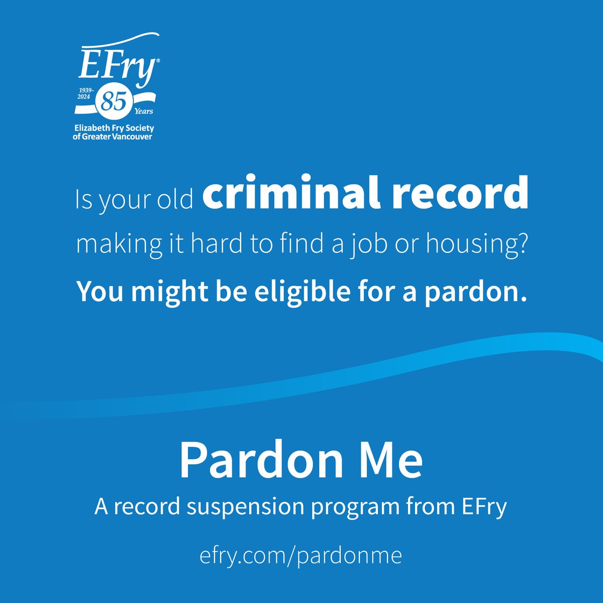 If your record is three years old or older, you might be eligible for a pardon. EFry's Pardon Me team will help you throughout the process, free. And if you're low income, application fees are covered too. Contact us today to learn more.
