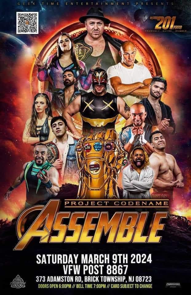 @GeekTimeEnt presents PROject codename: ASSEMBLE on Saturday, March 9th at VFW Post 8867 (373 Adamstown Rd, Brick Township, NJ 08723). Bell Time is at 7PM. Tickets are available right now: tinyurl.com/PROjectcodenam… Featuring stars from multiple promotions in the Northeast!!!