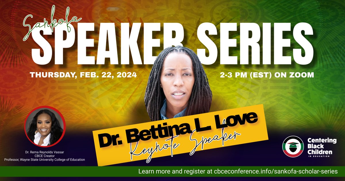 Professor @RemaReynoldsPhD's @CBCEConference kicks off its 2024 Scholar Series with Dr. Bettina Love (@BLoveSoulPower), author of the @NYTimes bestseller Punished for Dreaming: How School Reform Harms Black Children and How We Heal, Feb. 22 at 2 pm. cbceconference.info/sankofa-schola…