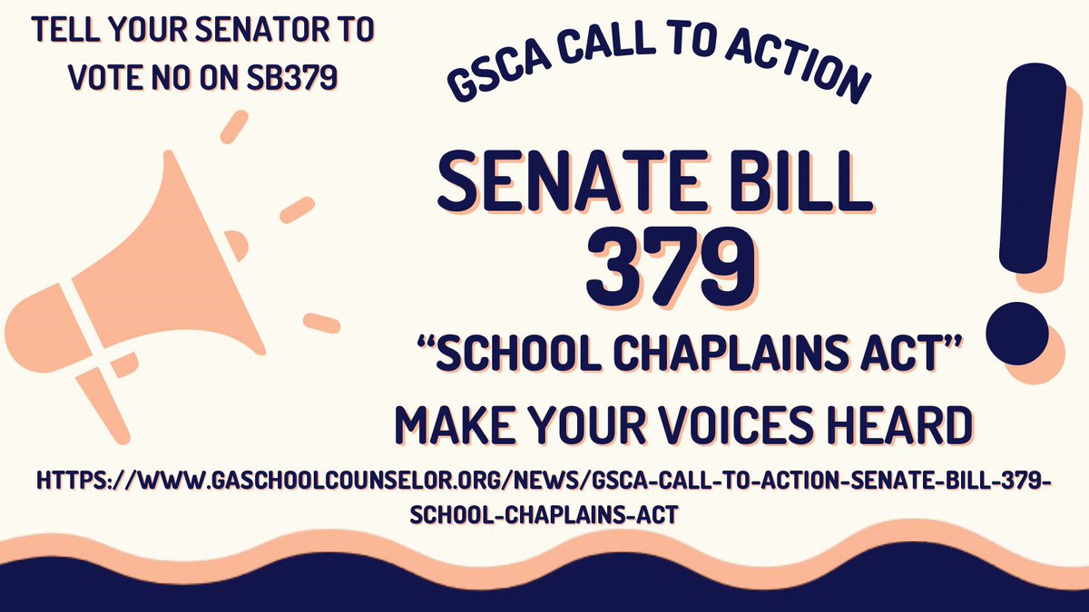 Call to Action for SB 379 Contact the members of Senate Education & Youth Committee urging them to vote NO on SB 379 when it next comes to committee hearing, which could be this TUESDAY, February 13. Use the link below for more information: gaschoolcounselor.org/news/gsca-call… #scchat
