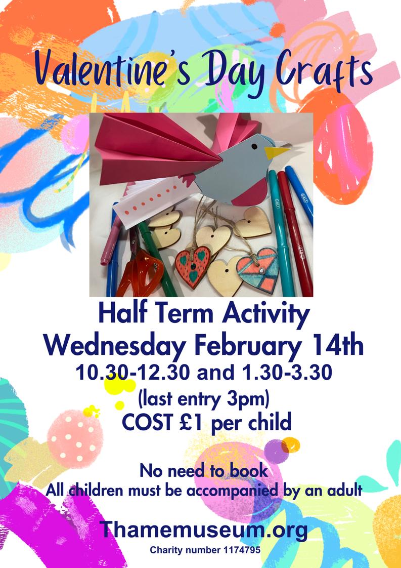 🎨This Weds Half TERM CRAFT FUN! Join us to make a colourful springtime bird and decorate mini hearts for Valentine’s Day. 💕 TIME 10.30-12.30 and 1.30-3pm (last entry) 🎈COST £1 per child. No need to book but all children must be accompanied by an adult. #thamemuseum