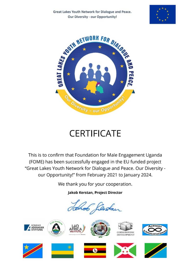 We have received our certificate of participation in the Great Lakes Youth Network for Dialogue and Peace project. @FomeUganda continues to call for #Dialogue and #Peace. #PVEDay. We thank the @EUinUG and @KasUganda for the funding through @4youthdialogue