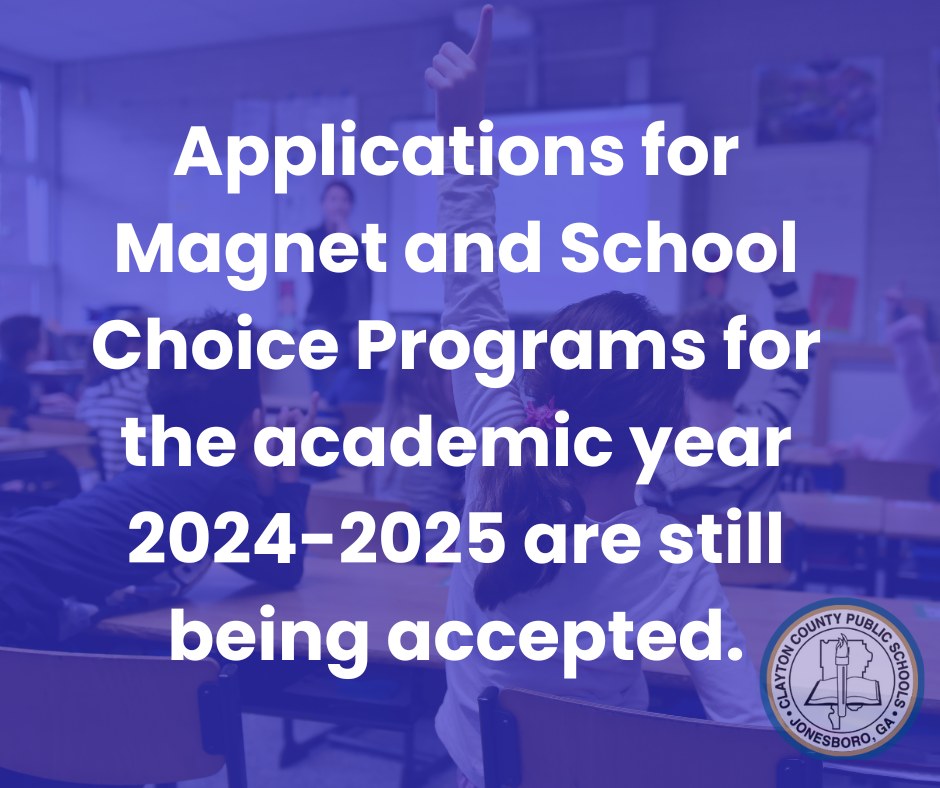 Applications are being accepted until March 1, 2024. Apply Now ----> 
applyclayton.schoolmint.com/login

<a href="/CCPSNews/">Clayton County Public Schools</a>