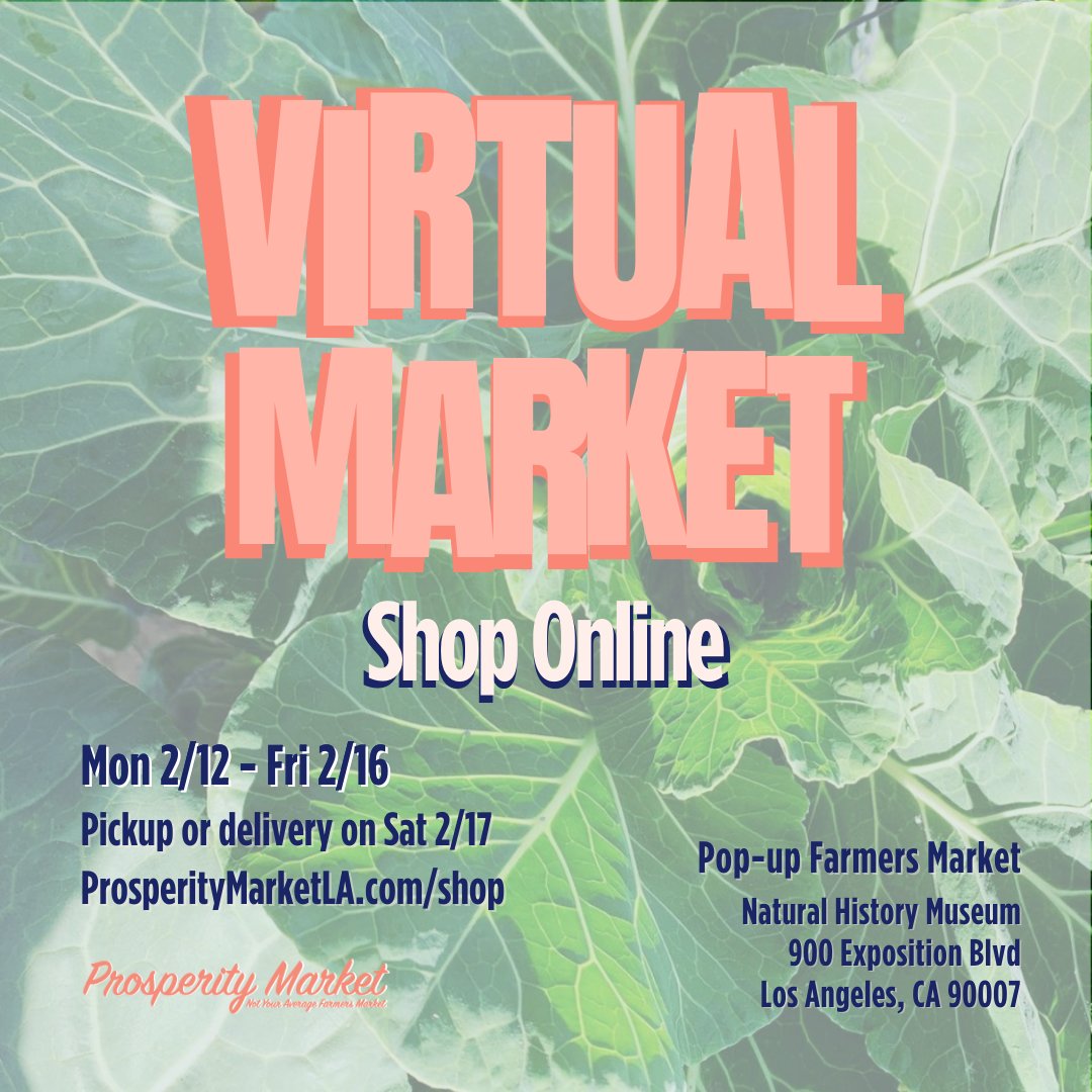 Our Virtual Market starts today! Shop online NOW - Fri 2/16 ProsperityMarketLA.com and get amazing produce and products. Schedule local pickup, delivery, or national shipping!