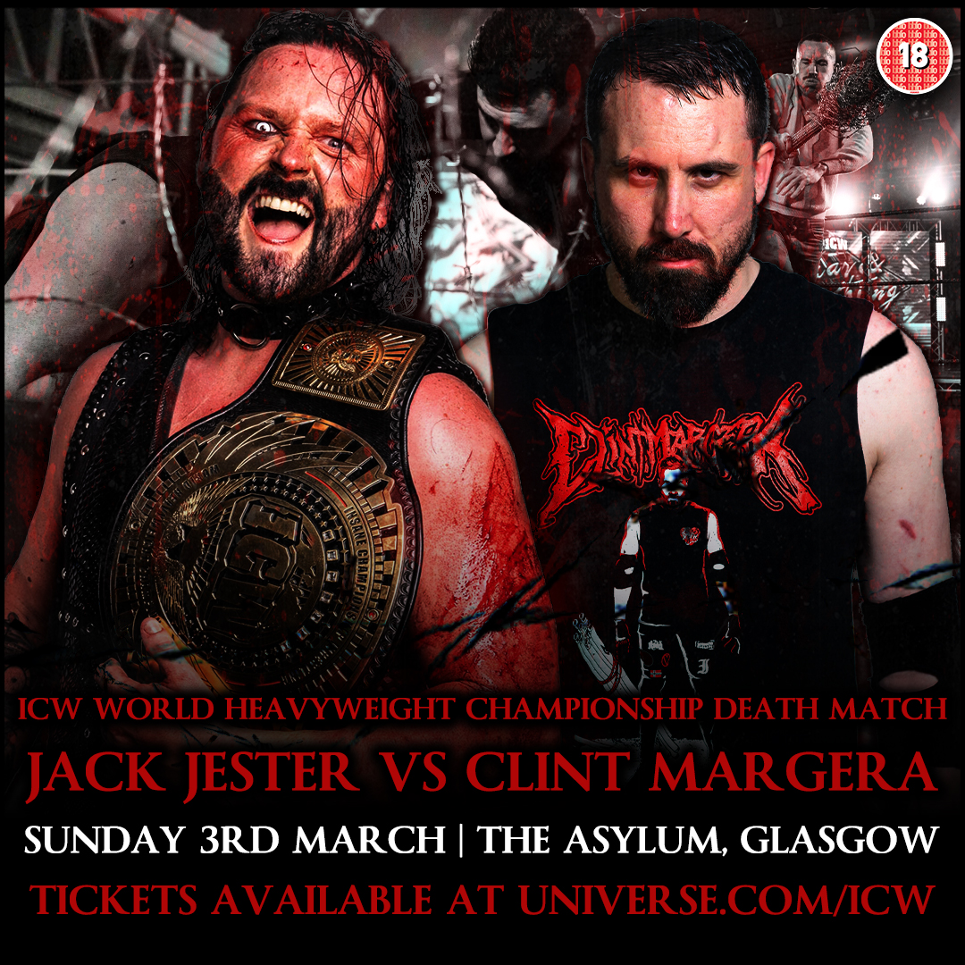 ICW (@insanechampwres) on Twitter photo BREAKING: <a href="/ClintMargera/">Clint Margera</a> will challenge <a href="/GlasgowJester/">Jack Jester</a> for the ICW World Heavyweight Championship in a Death Match, on Sunday 3 March in Glasgow!
🎟️universe.com/icw BREAKING: <a href="/ClintMargera/">Clint Margera</a> will challenge <a href="/GlasgowJester/">Jack Jester</a> for the ICW World Heavyweight Championship in a Death Match, on Sunday 3 March in Glasgow!
🎟️universe.com/icw