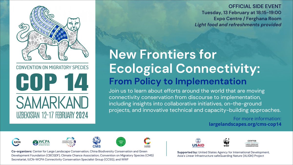 TOMORROW: If you're attending #CMSCOP14, please join us for this event supported by @USAIDAsiaHQ and the ALIGN Project. It will feature an overview of ecological connectivity policy developments and presentations highlighting connectivity initiatives. largelandscapes.org/cms-cop14/