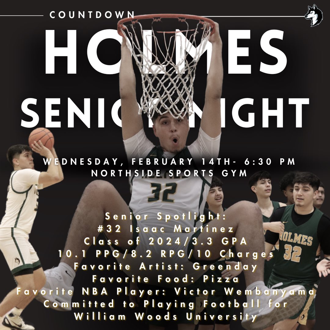 🎓SENIOR NIGHT🎓 🗓️Wednesday, February 14th @HolmesHuskyBB 🆚@OConnorHoops 📍Northside Sports Gym ⌚️6:30pm ✨2 Days Until SENIOR NIGHT✨ A HUGE THANK YOU to @isaacccmartinez for an incredible 4 years. Looking forward to watching our @SA_Sports ALL-STAR compete on March 24.