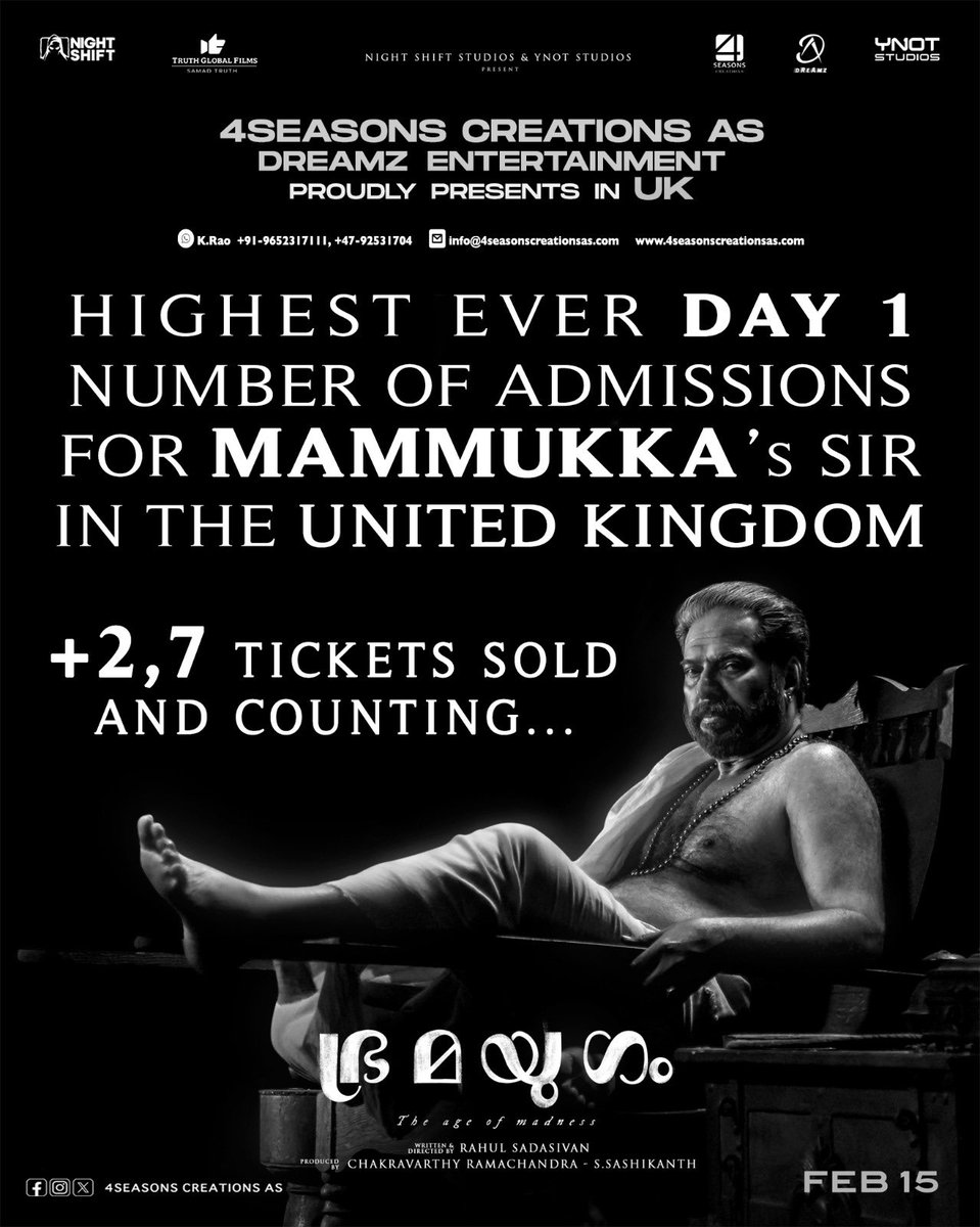 4SeasonCreation's tweet photo. Highest Day 1 Admissions for @mammukka sir Movies in UK 🇬🇧 💪💪

Grand release by @4SeasonCreation @TeamDreamZE 

@Truthglobalofcl @StudiosYNot @allnightshifts 

#BramayugamFromFeb15
#Bramayugam #Mammootty #RahulSadasivan #NightShiftStudios #YNotStudios #AanMegaMedia #SamadTruth #TruthGlobalFilms