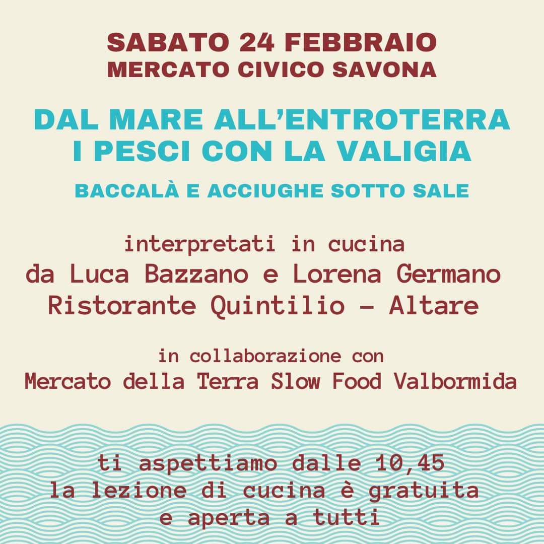 CCIAARIVLIG's tweet photo. Sabato 24 febbraio al mercato civico Savona
Lezione di cucina gratuita 
"Dal mare dall'entroterra i pesci con la valigia"
Baccalà e acciughe sotto sale
Con Ristorante Quintilio Altare
@SlowFoodLiguria https://t.co/ODbr5vxU89