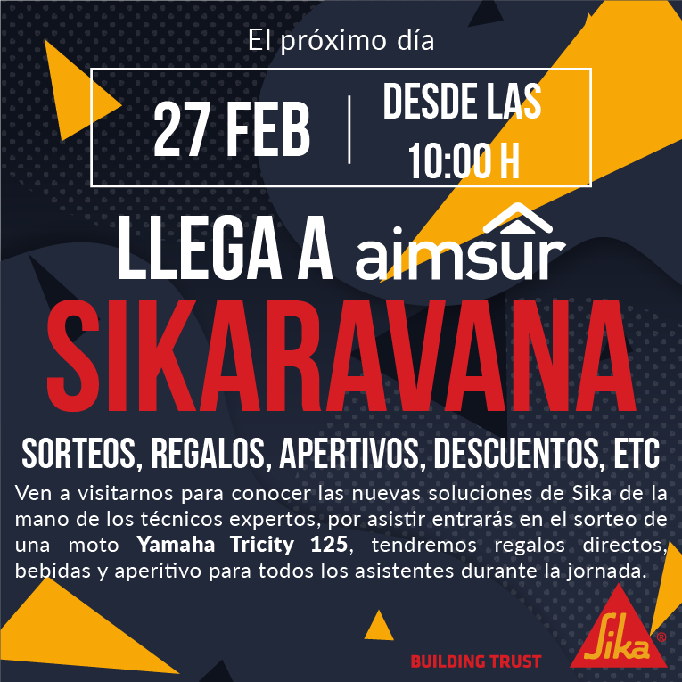 📢 ¡Atención! El próximo día 27 de febrero, no te pierdas el evento SIKARAVANA en AIMSUR, tu distribuidor técnico de confianza. 🏗️

#SIKARAVANA #AIMSUR #Construcción #Soluciones #Ofertas #Eventos 🏷️