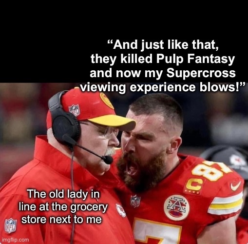 I’m not okay, <a href="/PulpMXFantasy/">PulpMX Fantasy</a>