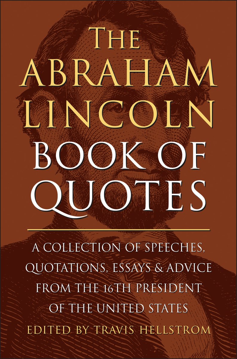 HatherleighPr's tweet photo. "The better part of one's life consists of his friendships." —Abraham Lincoln, born February 12, 1809.

For more words of wisdom, pick up your copy of THE ABRAHAM LINCOLN BOOK OF QUOTES wherever you buy books. https://t.co/9JuN40fV9i https://t.co/jZnaDN1HYM