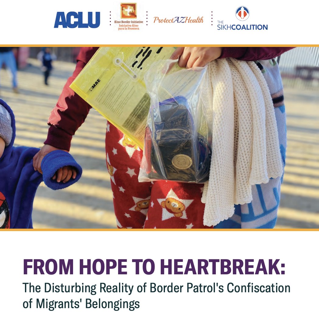 NEW: Report on Border Patrol's cruel practice of taking and trashing migrants' most cherished belongings, which has resulted in medical complications, endangered asylum cases, and inability to communicate with loved ones. Read the report: acluaz.org/sites/default/…