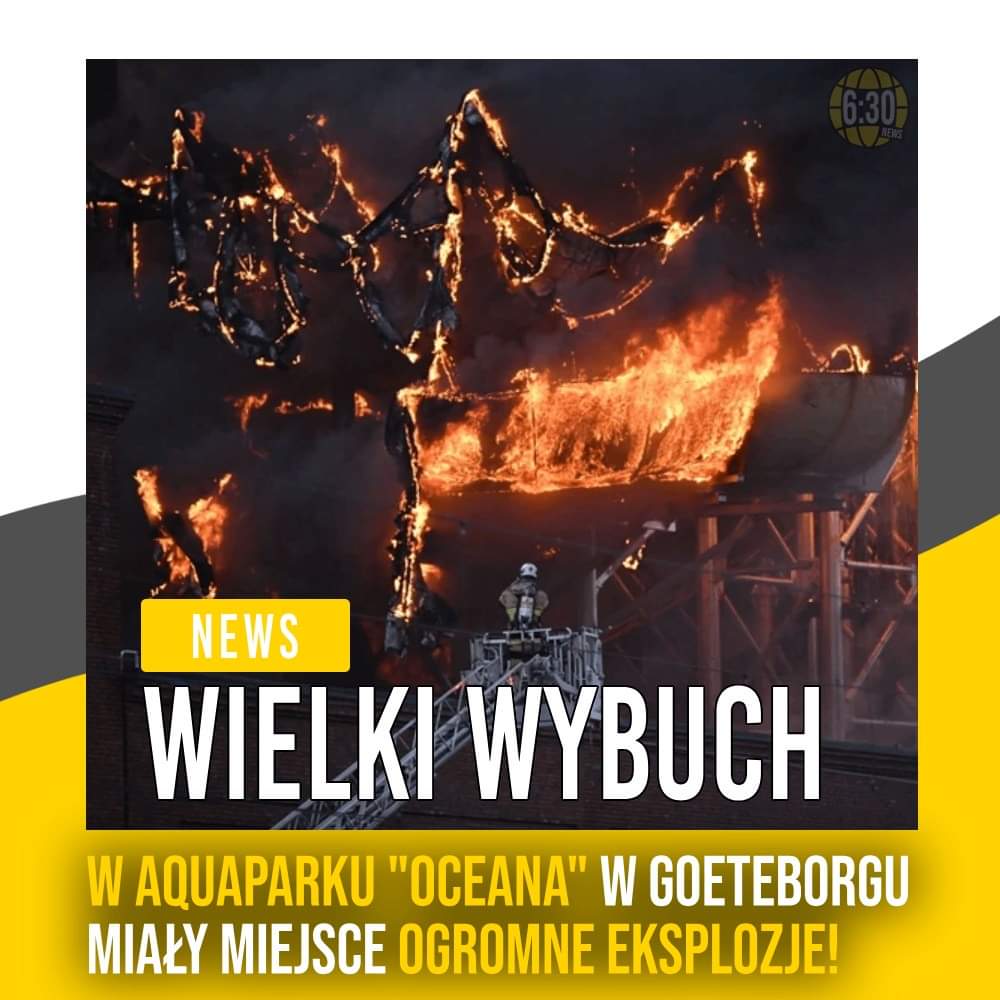 630newspl's tweet photo. Pożar Aquaparku "Oceana" w Goeteborgu!
OBSERWUJ NASZ PROFIL PO WIĘCEJ! 🔥
❗ZNAJDZIESZ NAS RÓWNIEŻ NA INNYCH SOCIAL MEDIACH ❗
• Instagram: https://t.co/793WaI4oC3
• TikTok: https://t.co/62jJityL06
• Facebook: https://t.co/p93VYIKlke
#goeteborg #aquapark #630news #news https://t.co/Bvi2EY6xFS