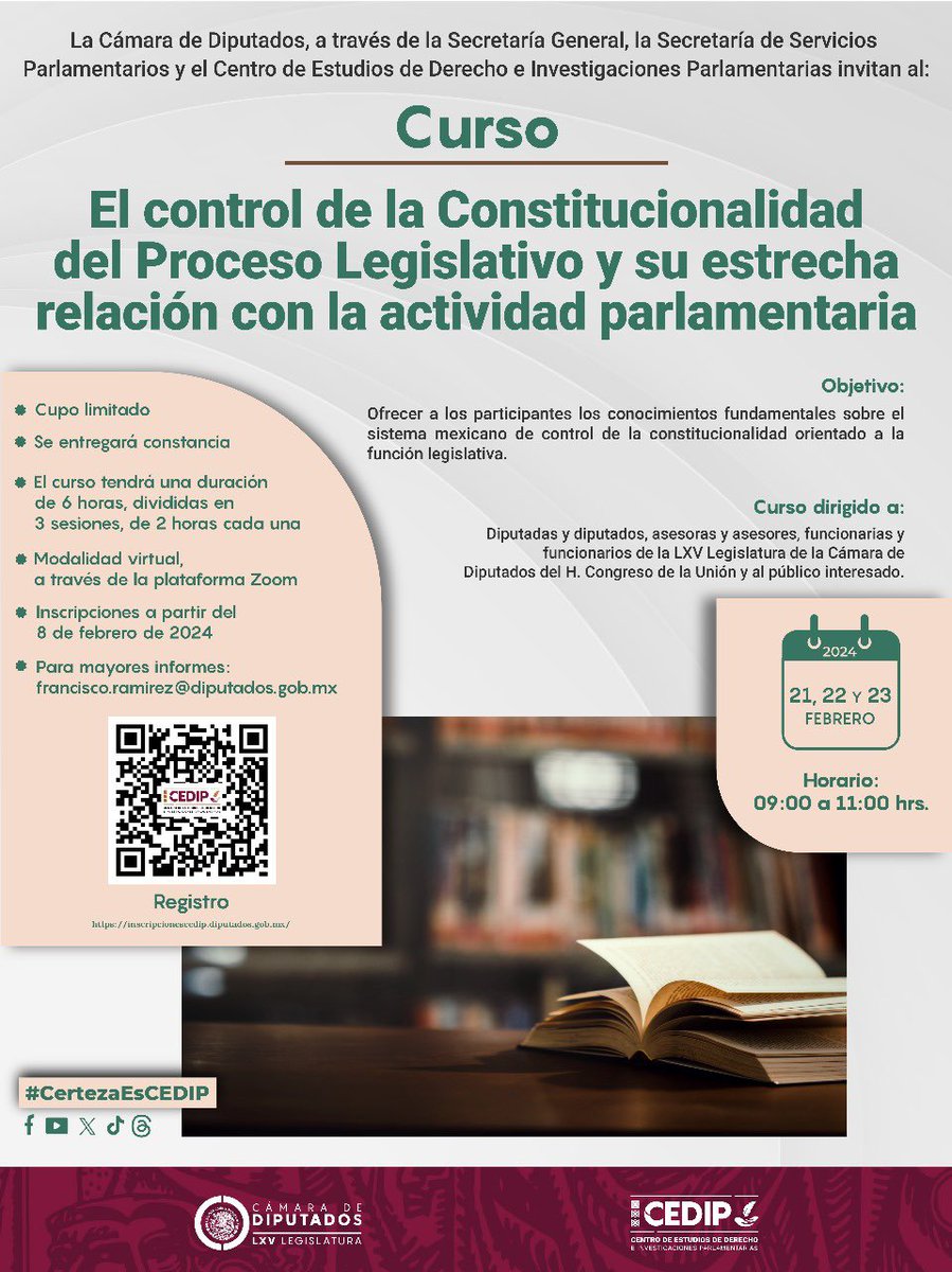CEDIP_Oficial's tweet photo. Te invitamos al curso “El control de la Constitucionalidad  del Proceso Legislativo y su estrecha relación con la actividad parlamentaria”.
Realiza tu registro en el QR🔍

🗓️ 21, 22 y 23 de Febrero
💻Vía Zoom https://t.co/3UZVfL5N5j