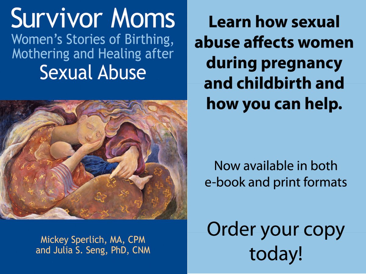 Learn how sexual abuse affects women during pregnancy and childbirth and what you can do to help. midwiferytoday.com/product/surviv…