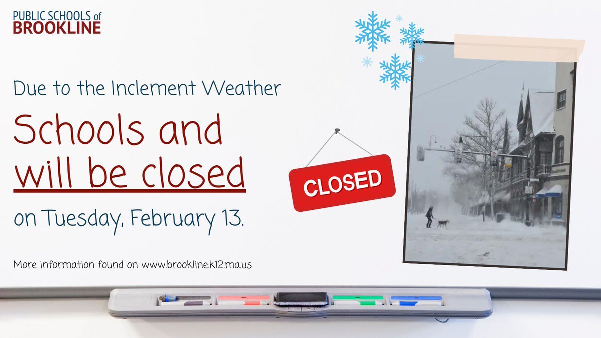 BrooklinePublic's tweet photo. ALERT: Please note that all public schools in Brookline will be closed tomorrow, Tuesday, February 13, due to the inclement weather conditions forecast for the area. For more information, please visit https://t.co/KYbNRxypgU https://t.co/gQnOputfrh