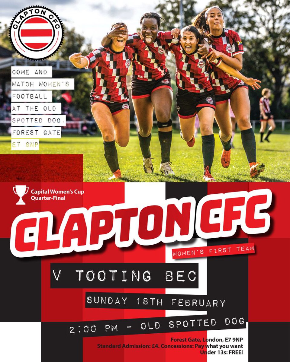 ClaptonCFC's tweet photo. 🏆 Next match 🏆

Huge game at London's oldest football ground this weekend!

Clapton CFC women's first team host @TootingBecFC in the Capital Cup quarter-final.

Sunday at 2pm at the @OldSpottedDogE7 

https://t.co/ttaUxMxHwP https://t.co/XqFFF4nWfv