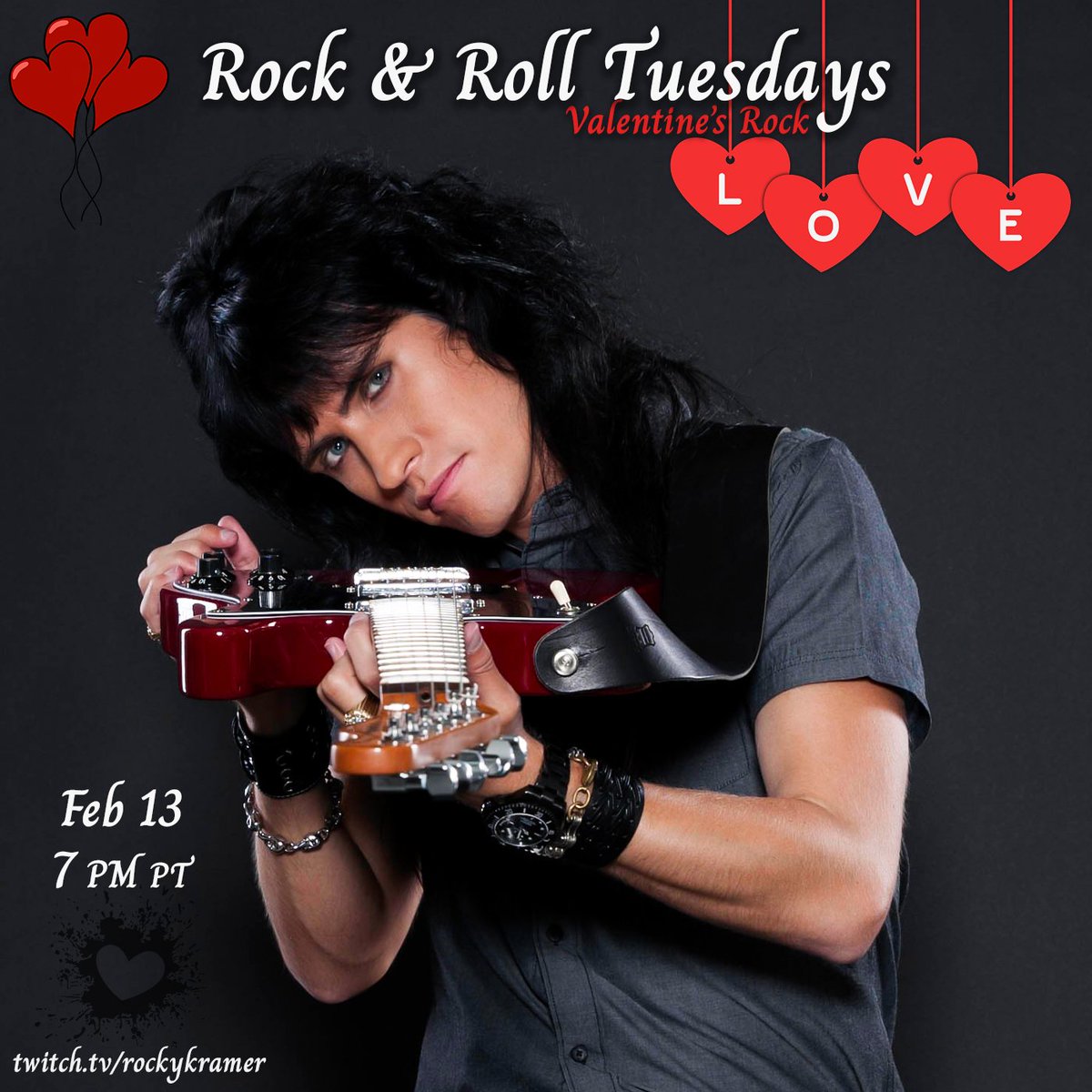 Rock & Roll Tuesdays: Valentine's Rock February 13, 7 PM PT on Twitch! #RockNRoll