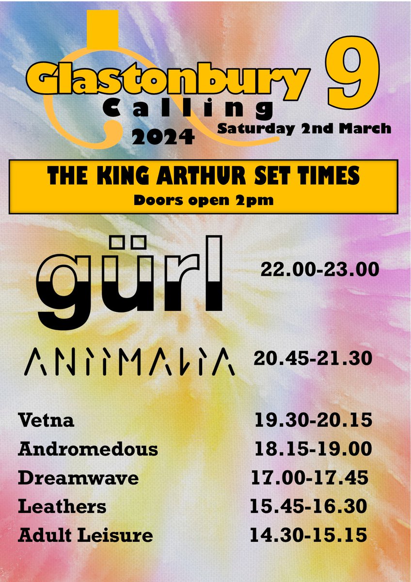 Line up times for @The_KA_Glasto at Glastonbury Calling 2024 with Gurl, @ANIIMALIA_uk, Vetna, @andromedous, DREAMWAVE Band, @LEATHERSROCK and @AdultLeisureUK. Don't forget tickets go up by £5 on the day so get them ASAP here: ticketsource.co.uk/glastonbury-ca…