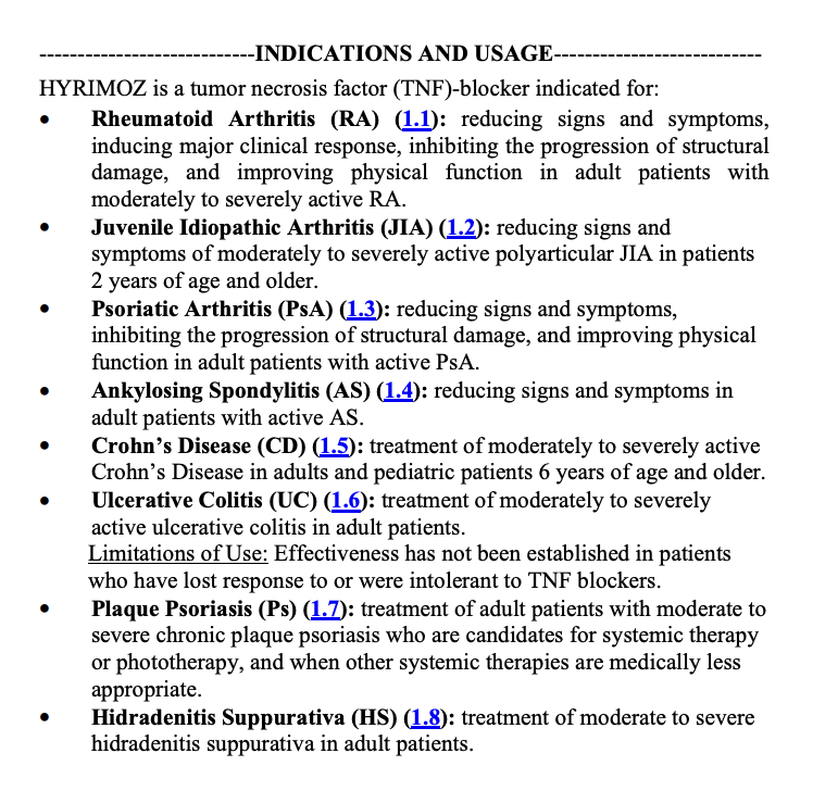 People should be aware that the various adalimumab biosimilars aren't all FDA approved for the same diagnoses as Humira. (some of them miss a few diagnoses and you have to check) Here's what Hyrimoz is approved for (from label: accessdata.fda.gov/drugsatfda_doc…) I'm typically very open…