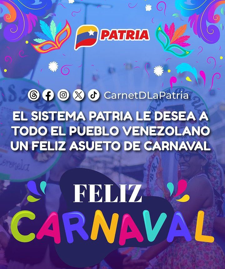 🚨 #ATENCIÓN: La #PlataformaPatria y el #SistemaPatria, les desea al pueblo venezolano un feliz asueto de carnaval para disfrutar con alegría y en unión familiar.

🎊 ¡Felices carnavales 2024.

#JuventudPatriota