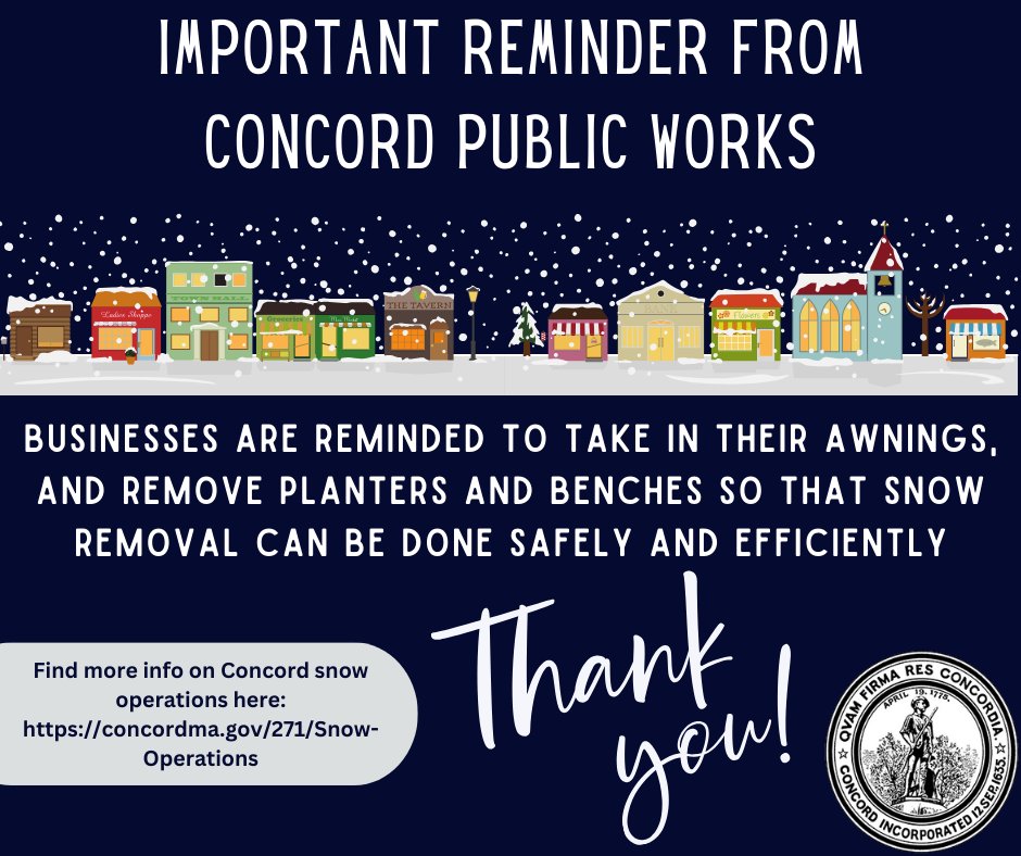 We're expecting a Nor'easter! Time for a friendly reminder from CPW to the business community to take in awnings & remove planters & benches from the sidewalks so that snow removal can be done safely & efficiently. Thank you! concordma.gov/271/snow-opera…