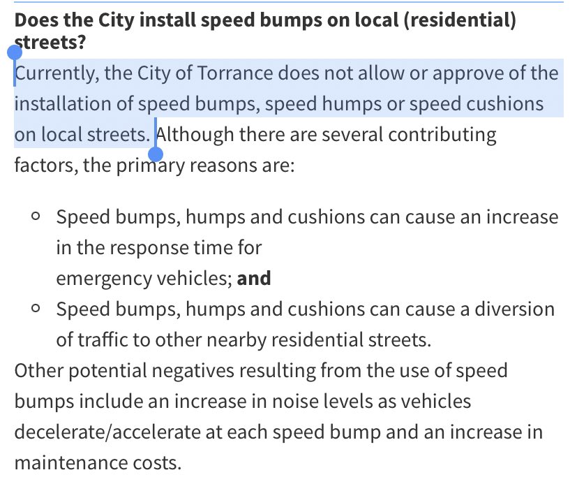 This is from the @TorranceCA Traffic Engineering page. The city does not allow or approve of speed bumps, humps, or cushions to slow down cars, even if residents request these. The reasons they give are BS.

No wonder why their streets are so deadly. torranceca.gov/our-city/publi…