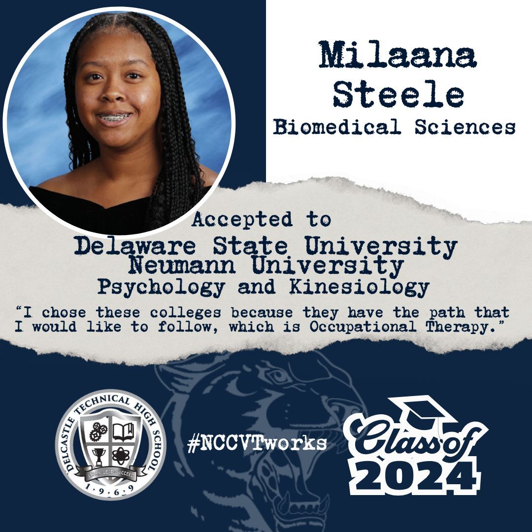 🎓 Congrats to Milaana Steele of Biomedical Sciences! She has been accepted to both Delaware State University and Neumann University. Her goal is to study psychology or kinesiology. #NCCVTworks