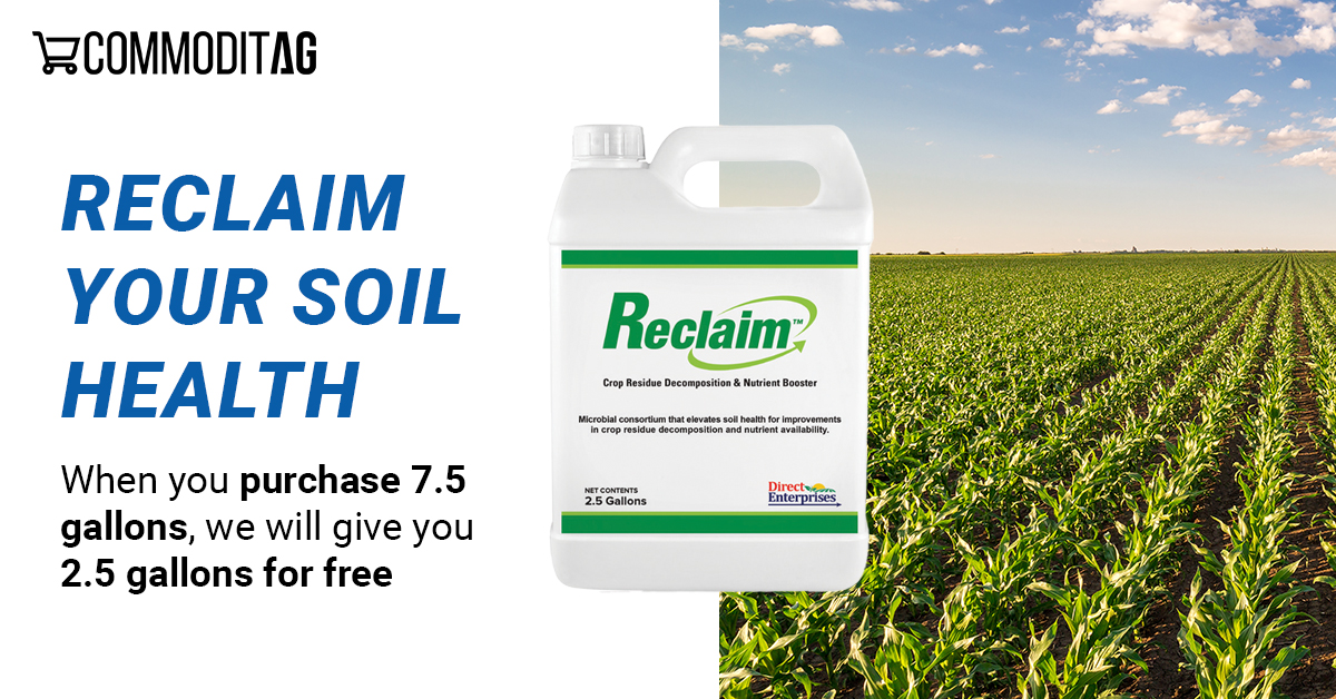 commoditag's tweet photo. 🌱✨ Reclaim your soil health, nutrients, and bottom line with Reclaim™! 🌱✨
For a limited time, buy 7.5 gallons (75 acres) of Reclaim™ from CommoditAg and get an extra 2.5 gallons (25 acres) FREE! Visit https://t.co/mWOqd3j8wj today. 
#ReclaimSuccess #FarmersFirst https://t.co/Vs1zyCMcOQ
