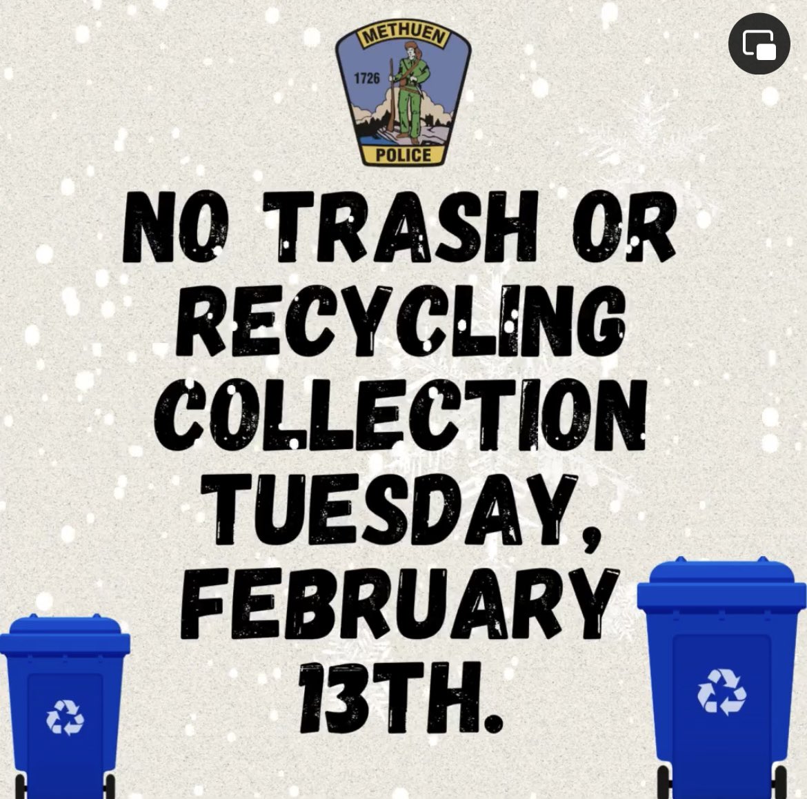 Methuen Police 🇺🇸 on X: "TRASH UPDATE! There will be No Trash/Recycling  collection Tuesday, February 13. Trash and Recycling will be delayed one  day the rest of this week. https://t.co/Rd0O0ezxRE" / X