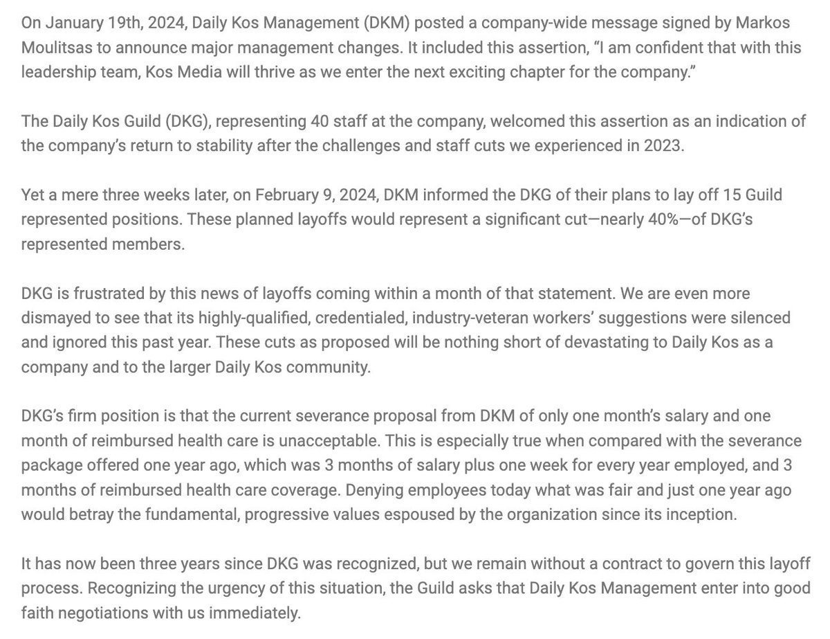 On February 9, 2024, Daily Kos Management informed the Daily Kos Guild of their plans to lay off nearly 40% of DKG’s represented members. Statement below: #fairthenfairnow