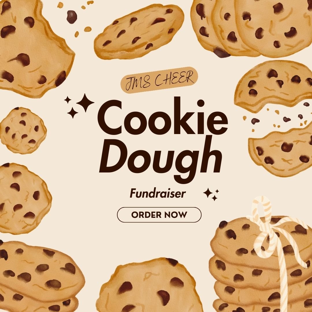 JMS cheerleaders are selling cookie dough! They’re working towards fundraising for camps and safety equipment! Five days left to order, link in our bio!