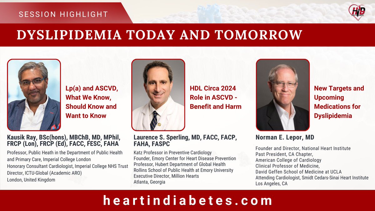 🔍 Curious about the future of #dyslipidemia management? Delve into the latest insights with @ProfKausikRay, Dr. Sperling, and @preznorm at the 8th @HeartinDiabetes this June! Engage in the panel discussion and earn #CME credits. Grab early bird savings at heartindiabetes.com/registration