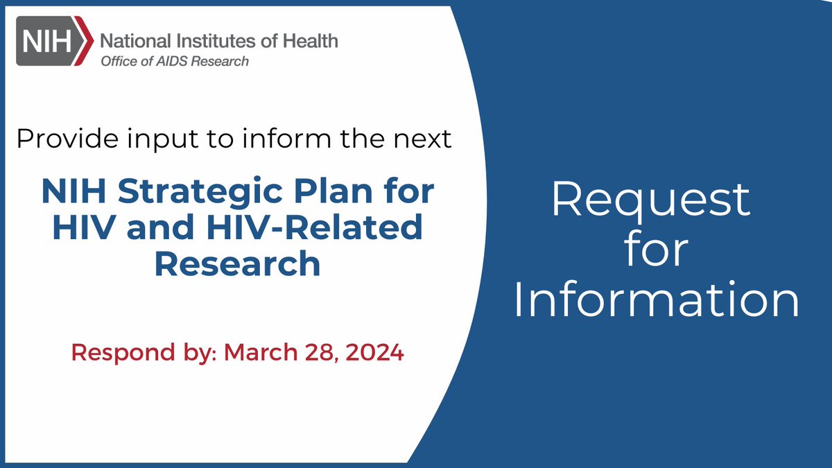 📣Request for Information: OAR seeks input to inform development of the FY 2026‒2030 #NIH Strategic Plan for #HIV and HIV-Related Research. Learn more and share your feedback. Deadline: March 28 go.nih.gov/YimIJFB  #HIVresearch