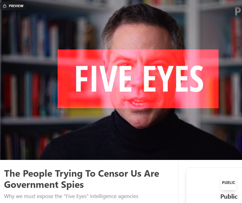 The People Trying To Censor Us Are #GovernmentSpies 
The #FiveEyes refers to #IntelligenceAgencies in the #US, #UK, #Australia, #NewZealand, and #Canada, which have collaborated on #Spying and #IntelligenceSharing since World War II.
Now it appears Canada spread disinformation to