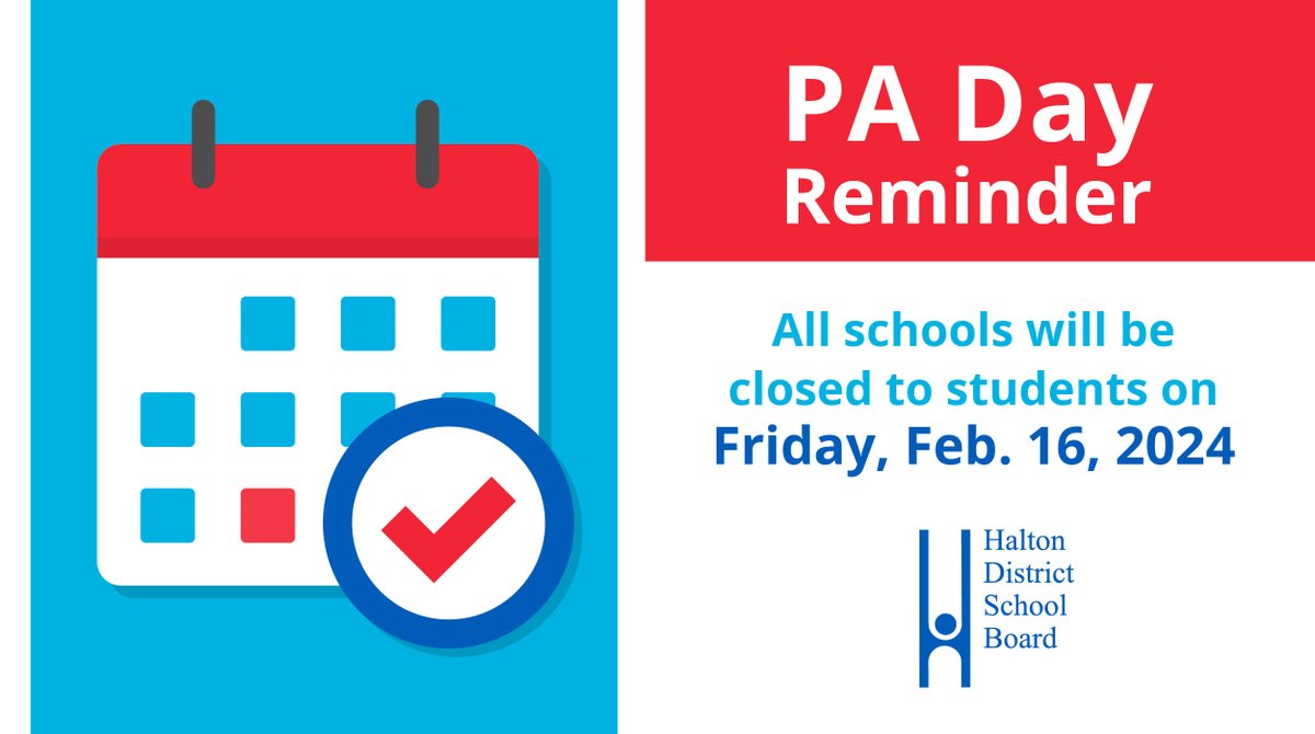 REMINDER: Friday, Feb. 16 is a PA Day for all students. #HDSB schools will be closed to students.