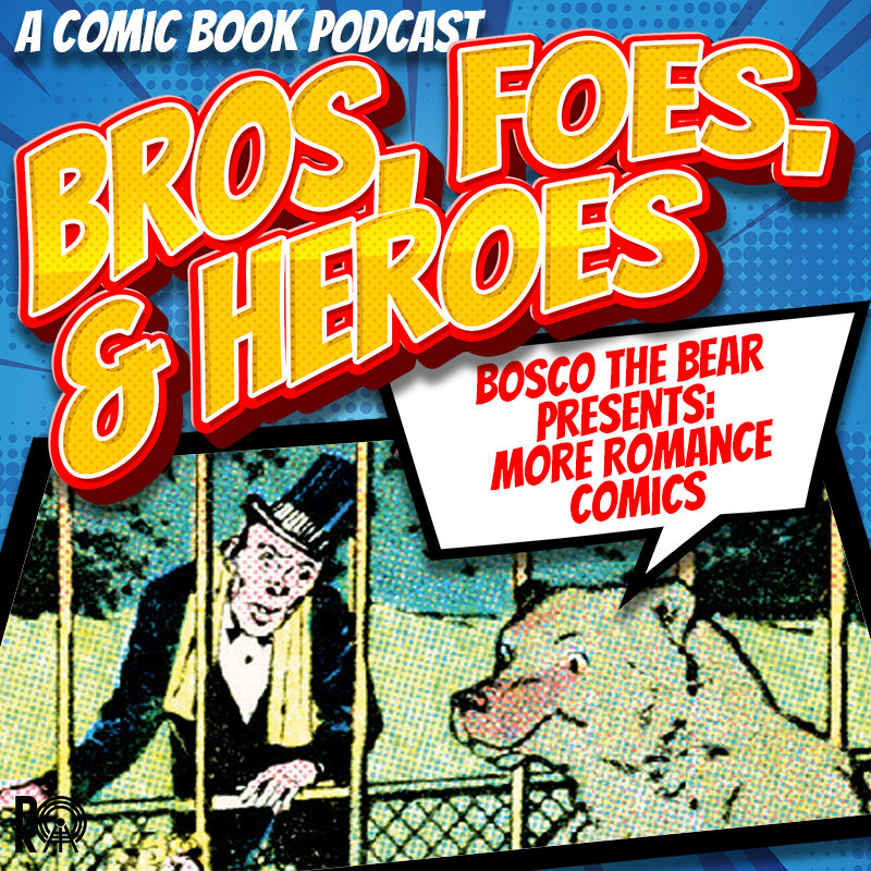 network_rogue's tweet image. Rogue Media Drops - Monday, February 12th!

 View all new episodes here: bit.ly/46BiMni

Bros Foes and Heroes - Bosco the Bear Presents: More Romance Comics
spoti.fi/48Muxcd

Start your show with us today! bit.ly/46ITjIm
